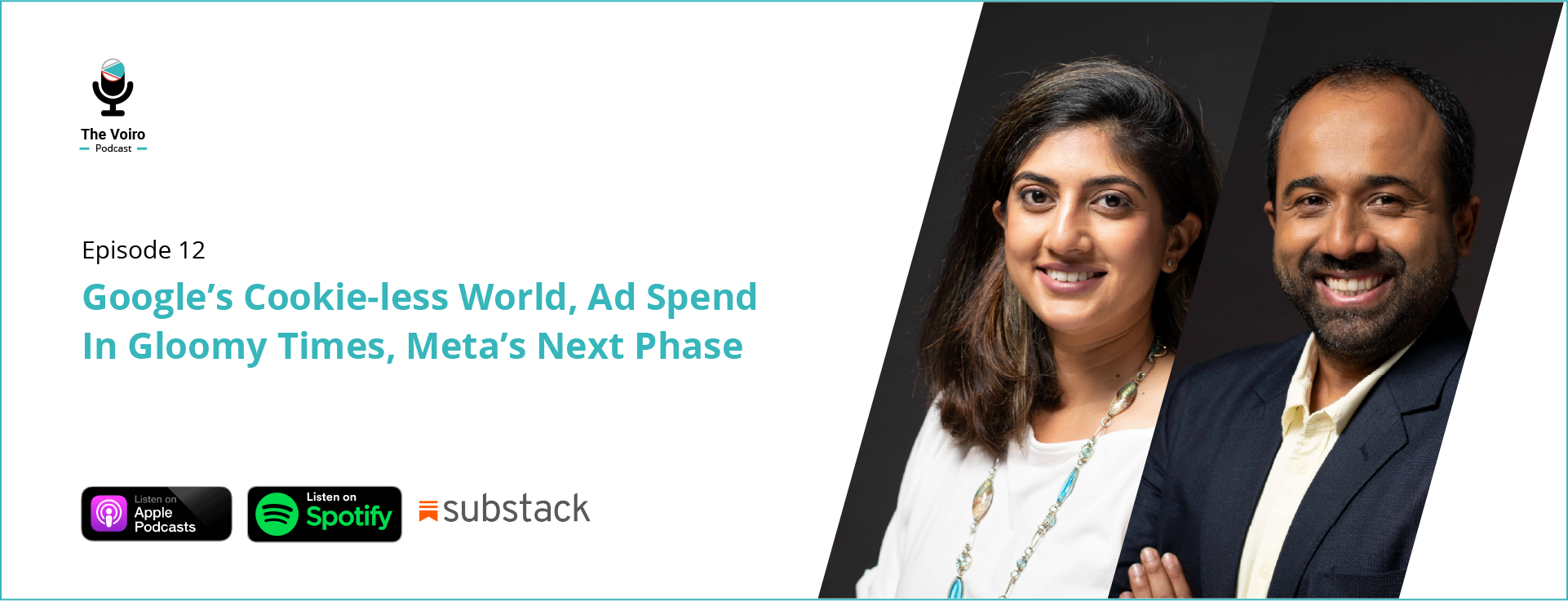 12 - Google’s Cookie-less World, Ad Spend In Gloomy Times, Meta’s Next Phase