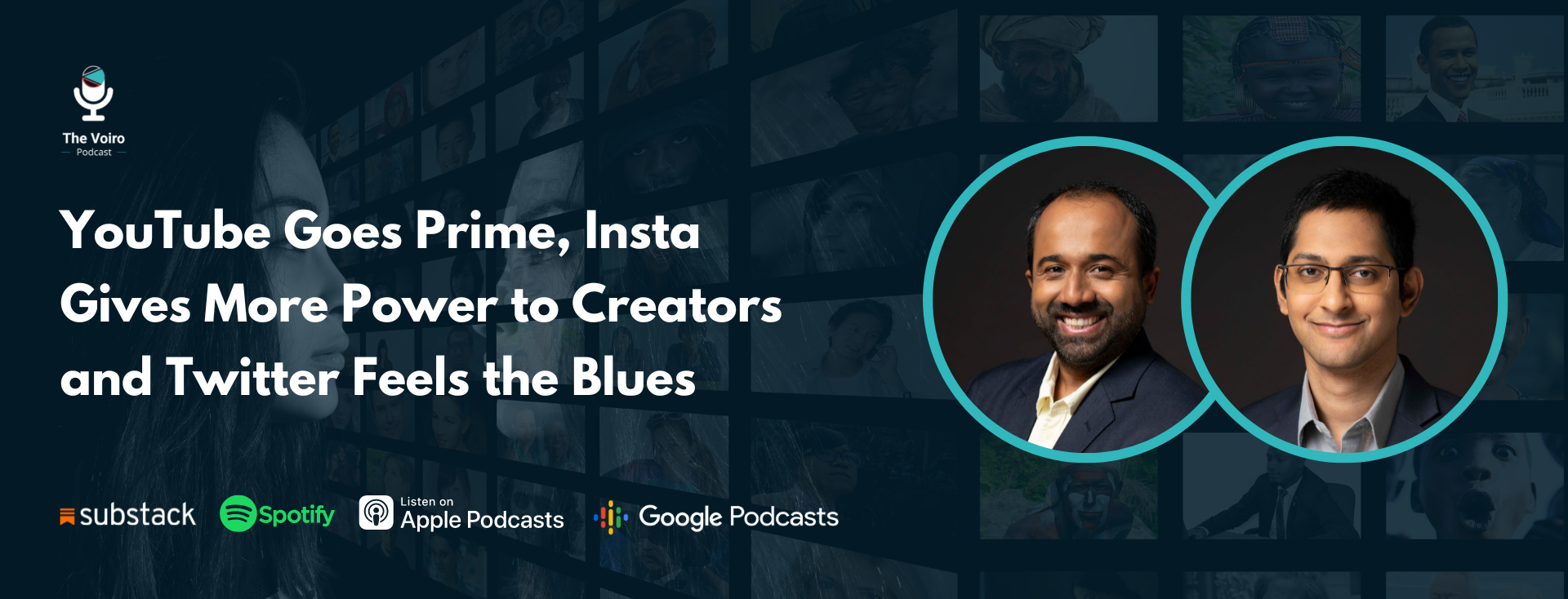 YouTube Goes Prime, Insta Gives More Power to Creators and Twitter Feels the Blues - The Voiro Podcast
